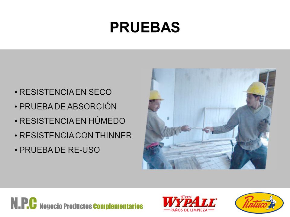 PRUEBAS RESISTENCIA EN SECO PRUEBA DE ABSORCIÓN RESISTENCIA EN HÚMEDO