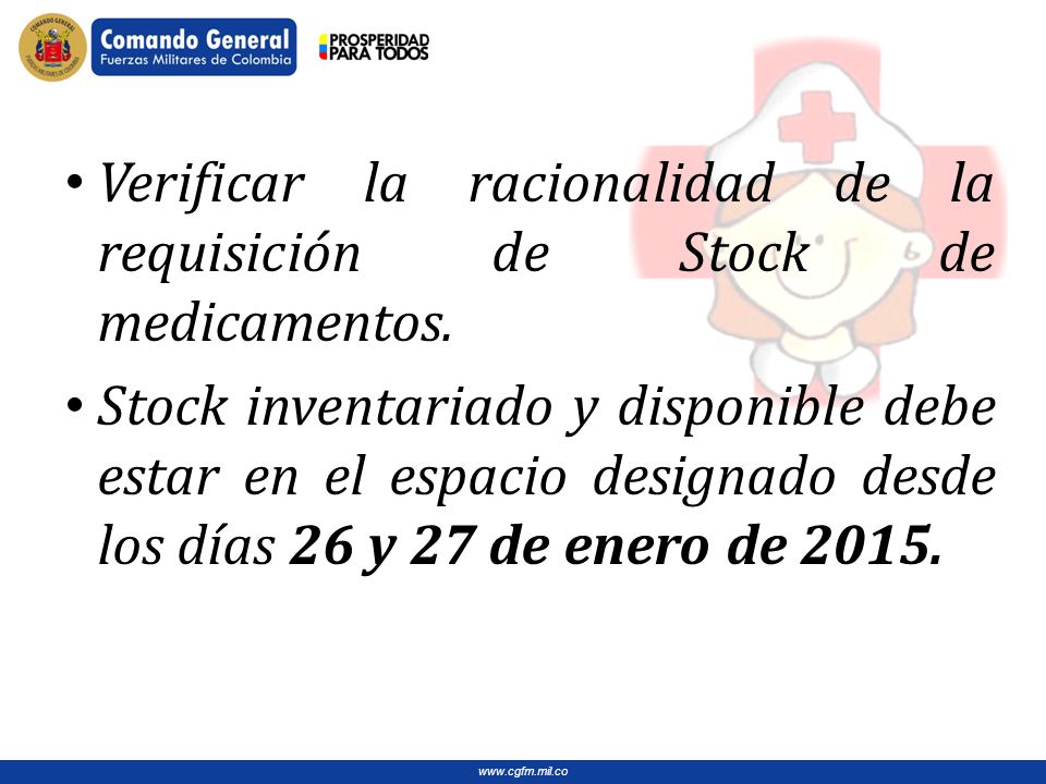 Verificar la racionalidad de la requisición de Stock de medicamentos.