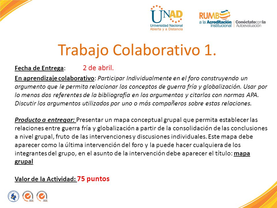 Trabajo Colaborativo 1. Fecha de Entrega: 2 de abril.