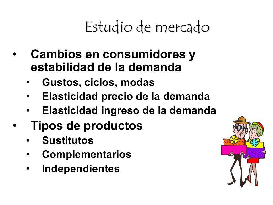 Estudio de mercado Cambios en consumidores y estabilidad de la demanda