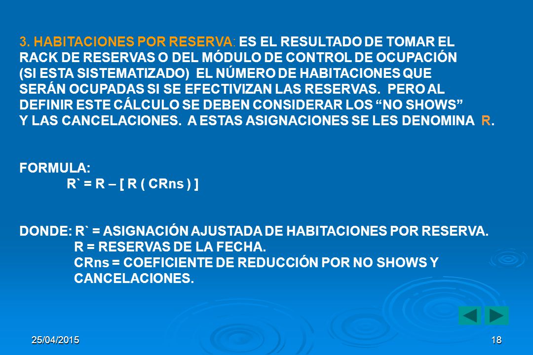 3. HABITACIONES POR RESERVA: ES EL RESULTADO DE TOMAR EL