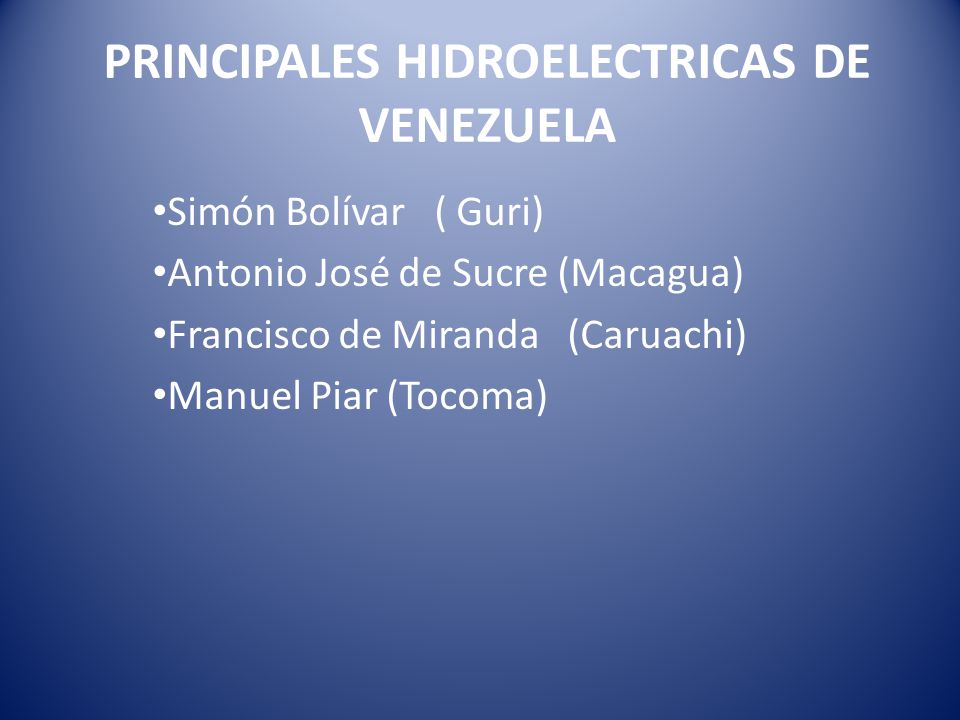CENTRALES HIDROELECTRICAS DE VENEZUELA - ppt descargar