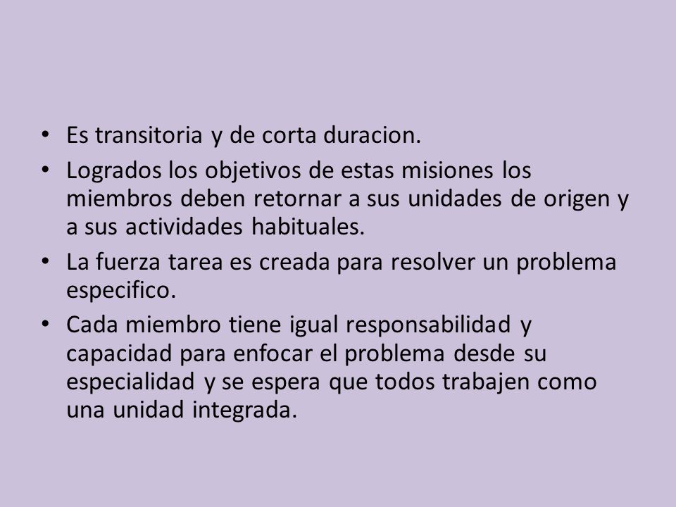 Es transitoria y de corta duracion.