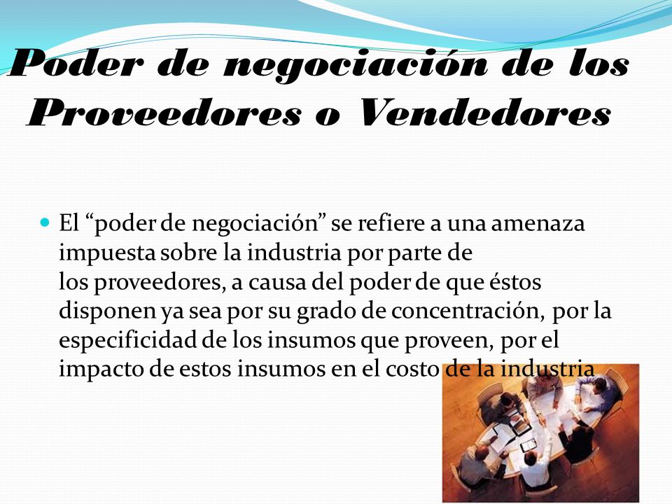 Poder de negociación de los Proveedores o Vendedores