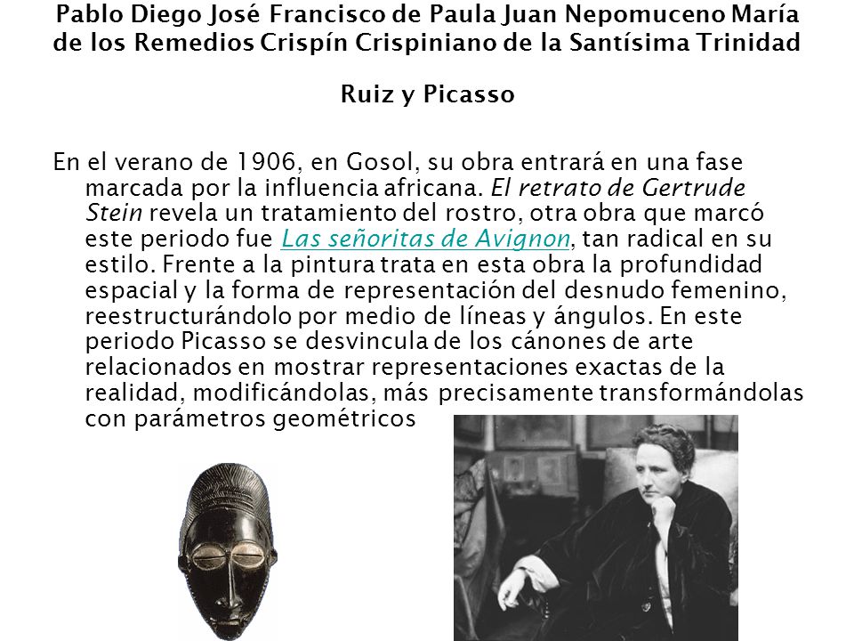 Pablo Diego José Francisco de Paula Juan Nepomuceno María de los Remedios Crispín Crispiniano de la Santísima Trinidad Ruiz y Picasso