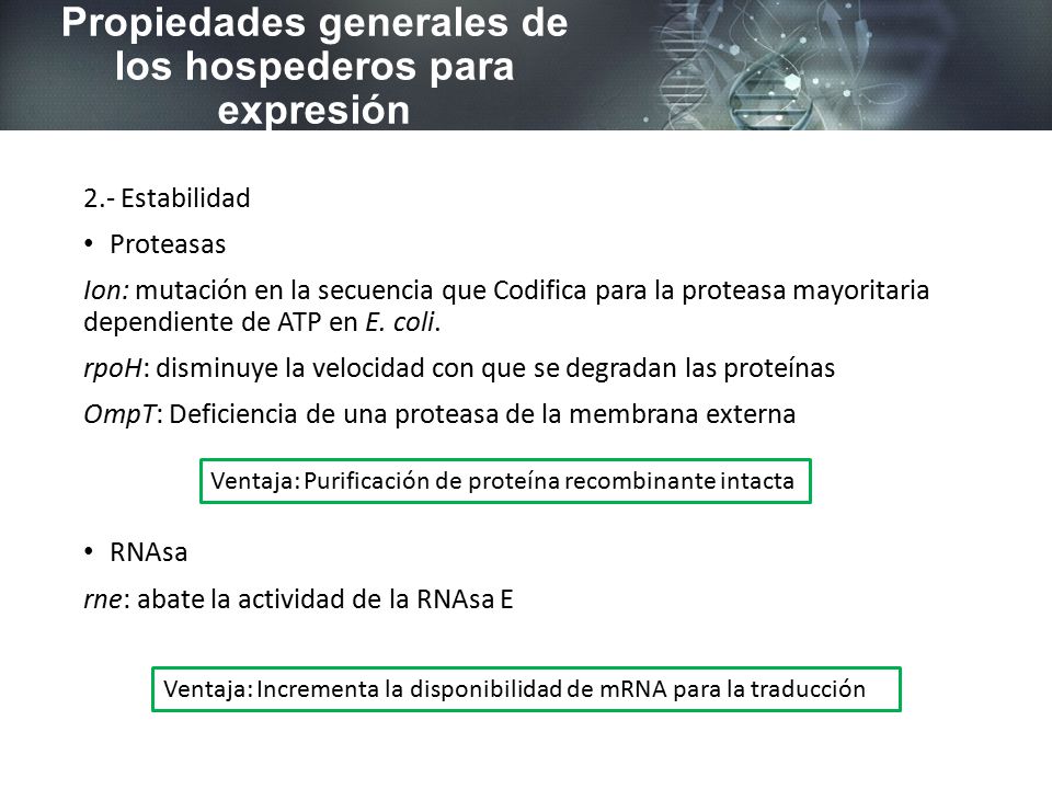 Propiedades generales de los hospederos para expresión