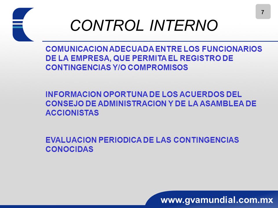 CONTROL INTERNO COMUNICACION ADECUADA ENTRE LOS FUNCIONARIOS DE LA EMPRESA, QUE PERMITA EL REGISTRO DE CONTINGENCIAS Y/O COMPROMISOS.