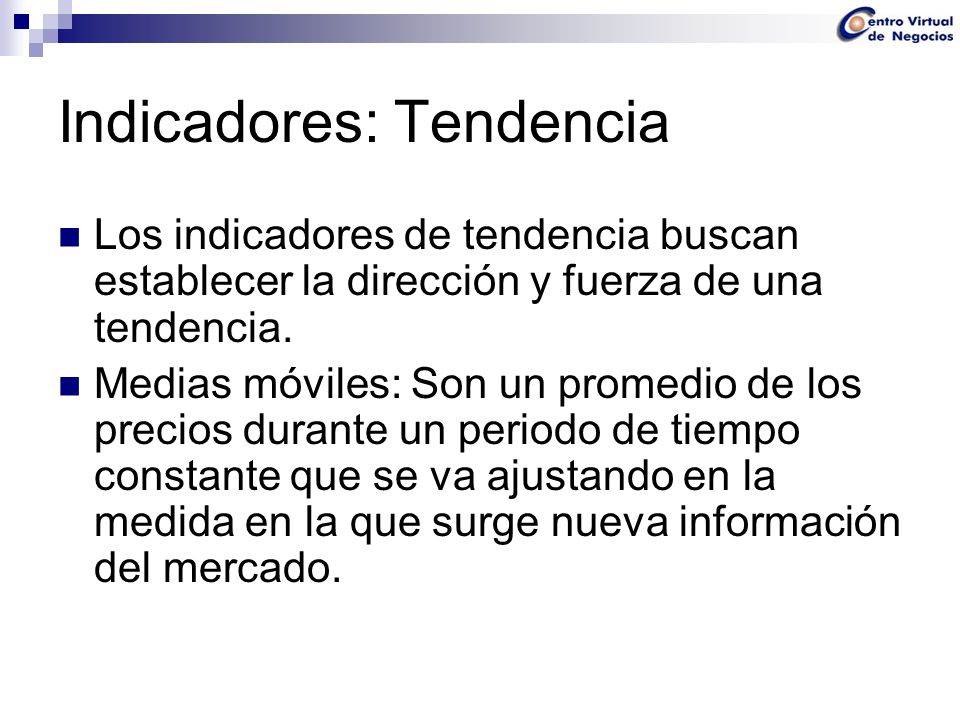 Indicadores: Tendencia