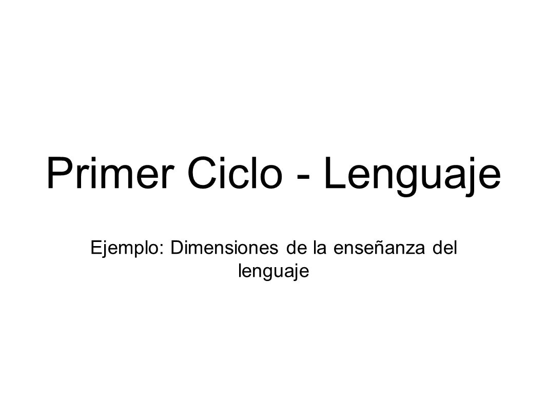 Primer Ciclo - Lenguaje