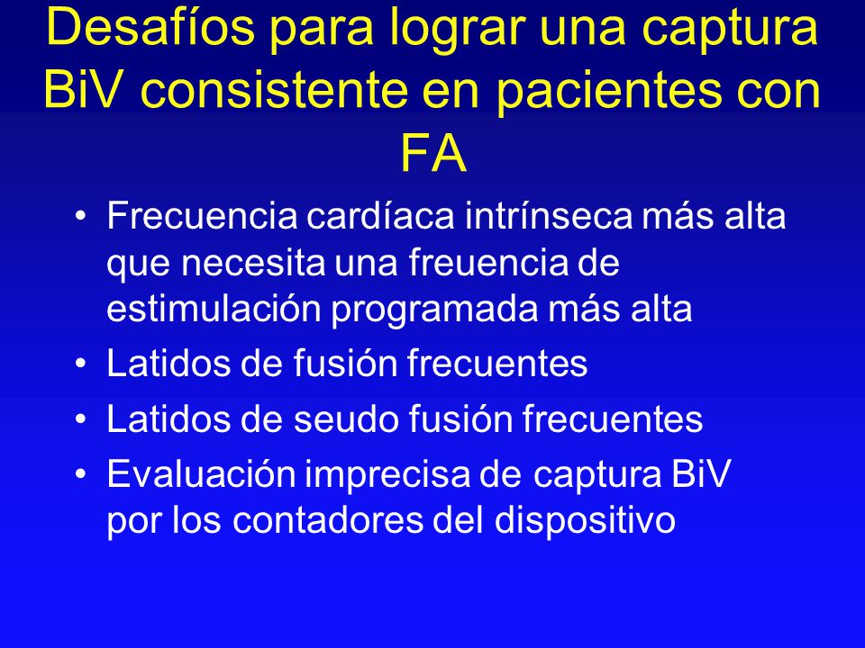 Desafíos para lograr una captura BiV consistente en pacientes con FA