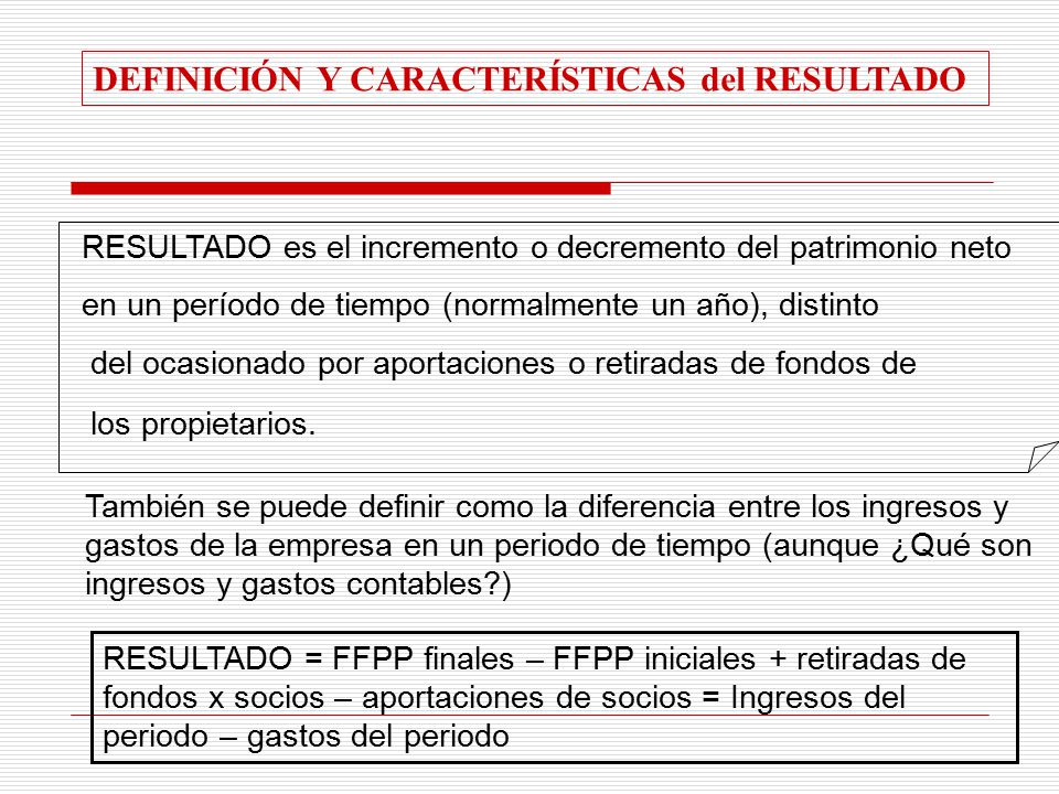 DEFINICIÓN Y CARACTERÍSTICAS del RESULTADO