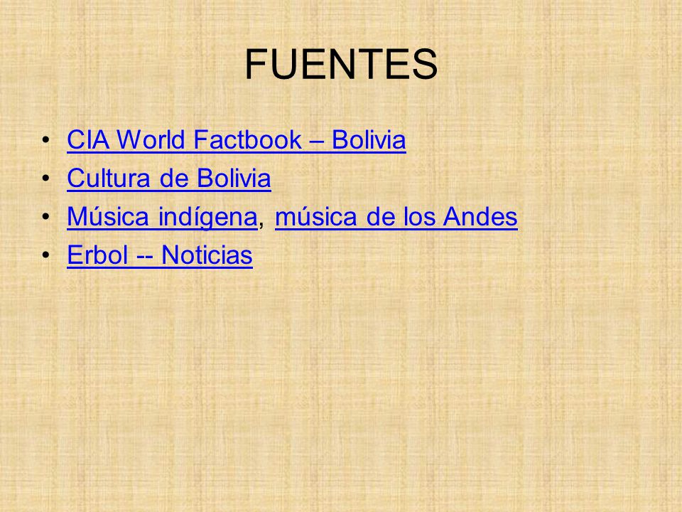 FUENTES CIA World Factbook – Bolivia Cultura de Bolivia