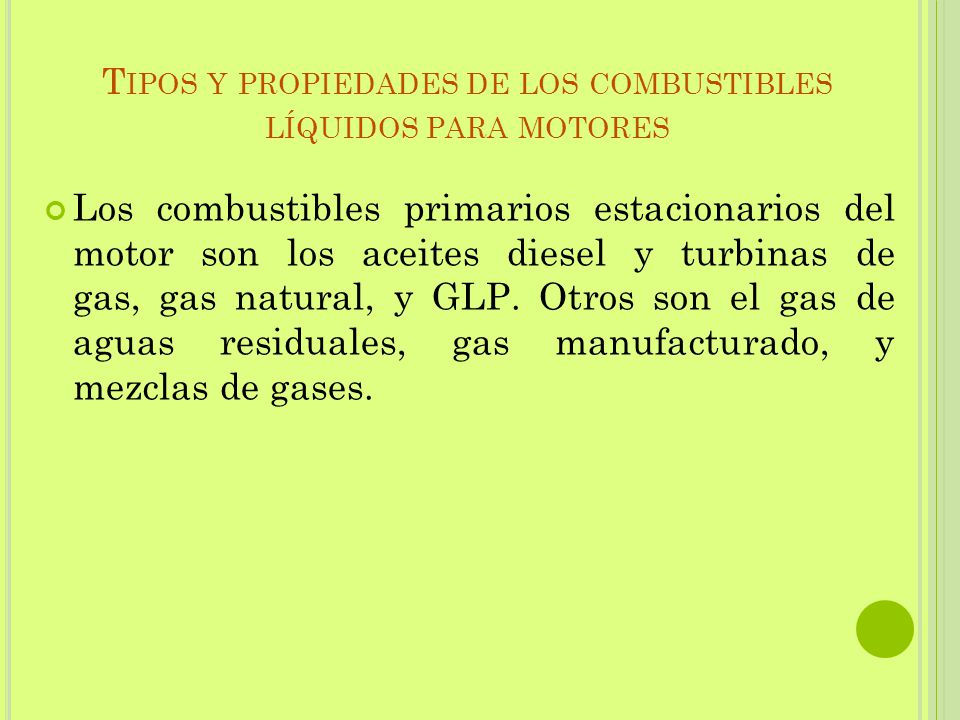 Tipos y propiedades de los combustibles líquidos para motores