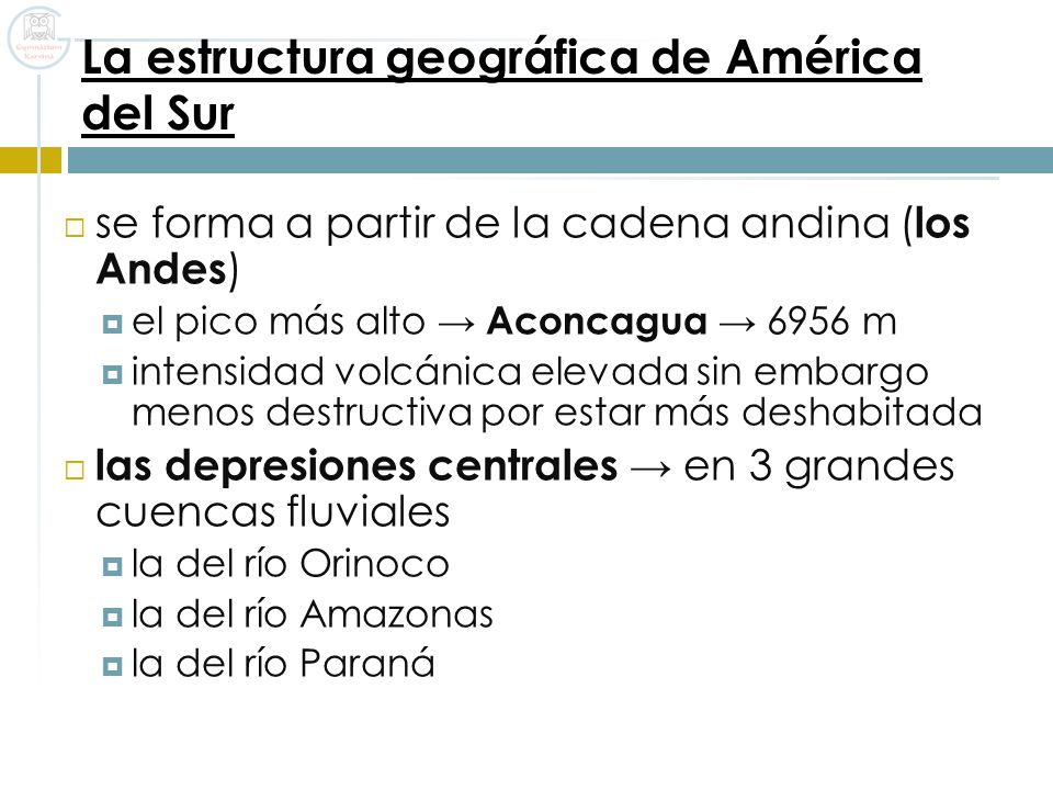 La estructura geográfica de América del Sur