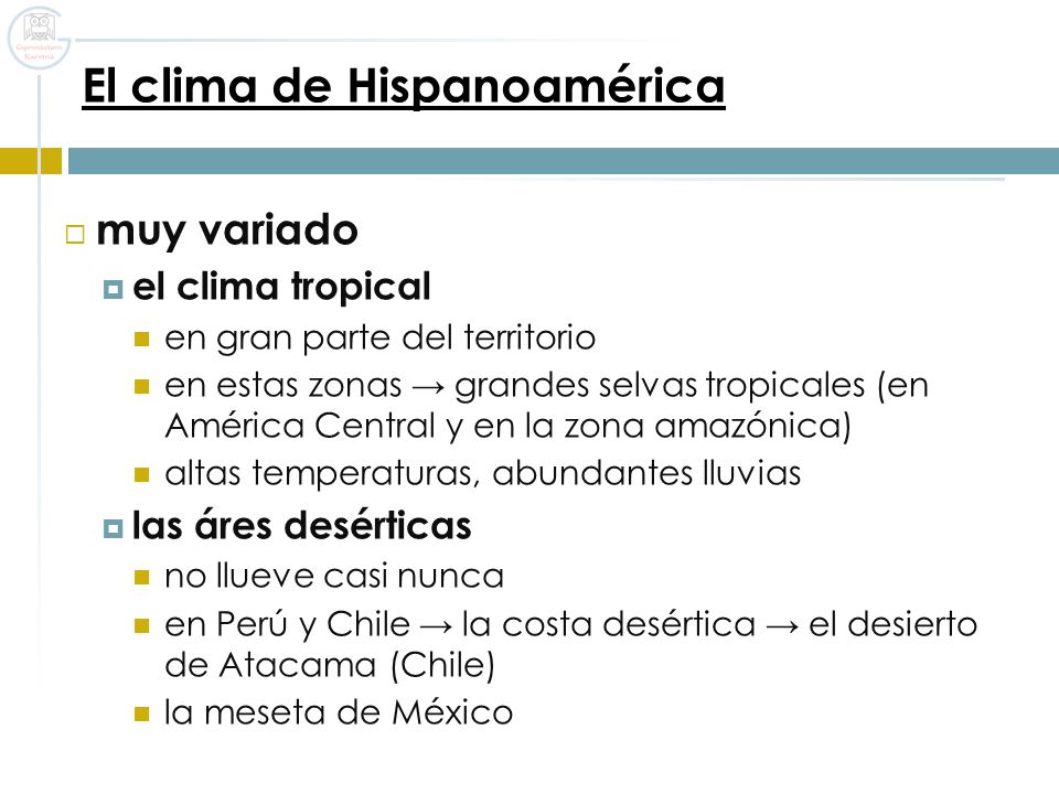 El clima de Hispanoamérica