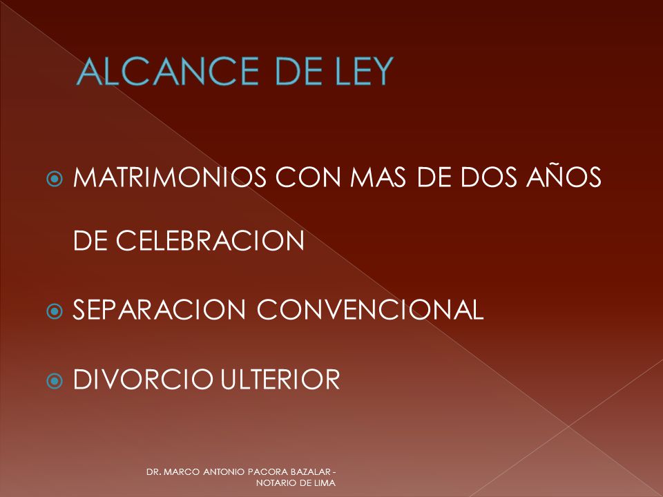 ALCANCE DE LEY MATRIMONIOS CON MAS DE DOS AÑOS DE CELEBRACION