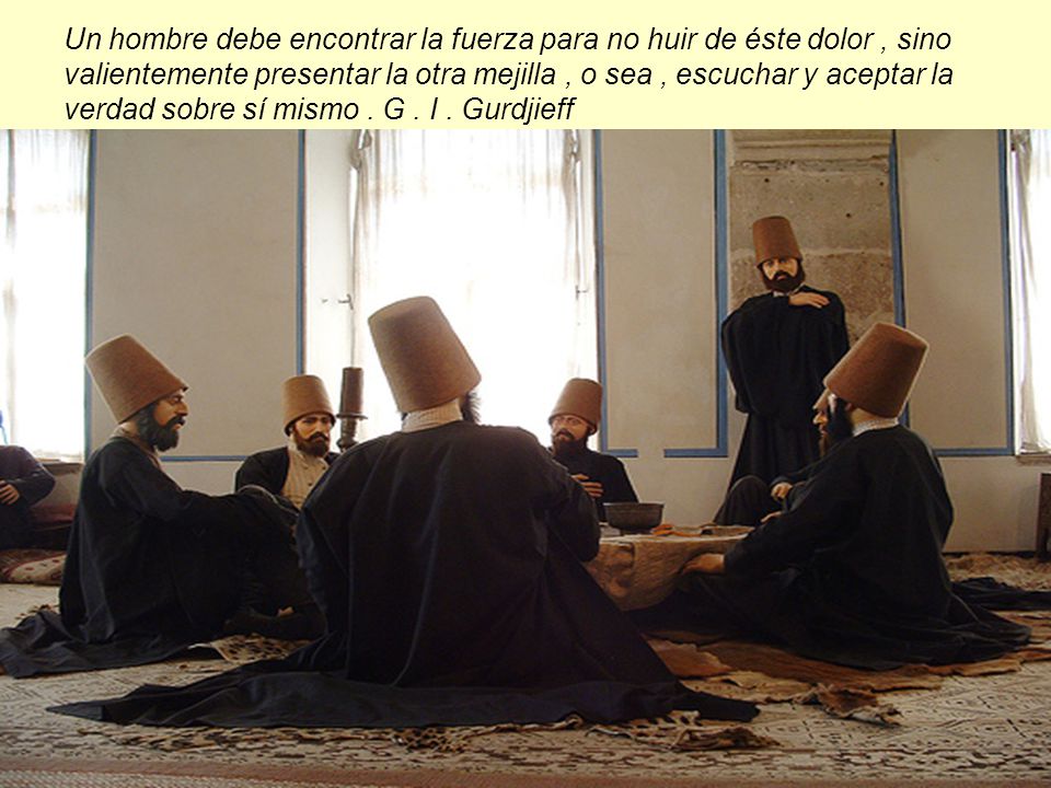 Un hombre debe encontrar la fuerza para no huir de éste dolor , sino valientemente presentar la otra mejilla , o sea , escuchar y aceptar la verdad sobre sí mismo .