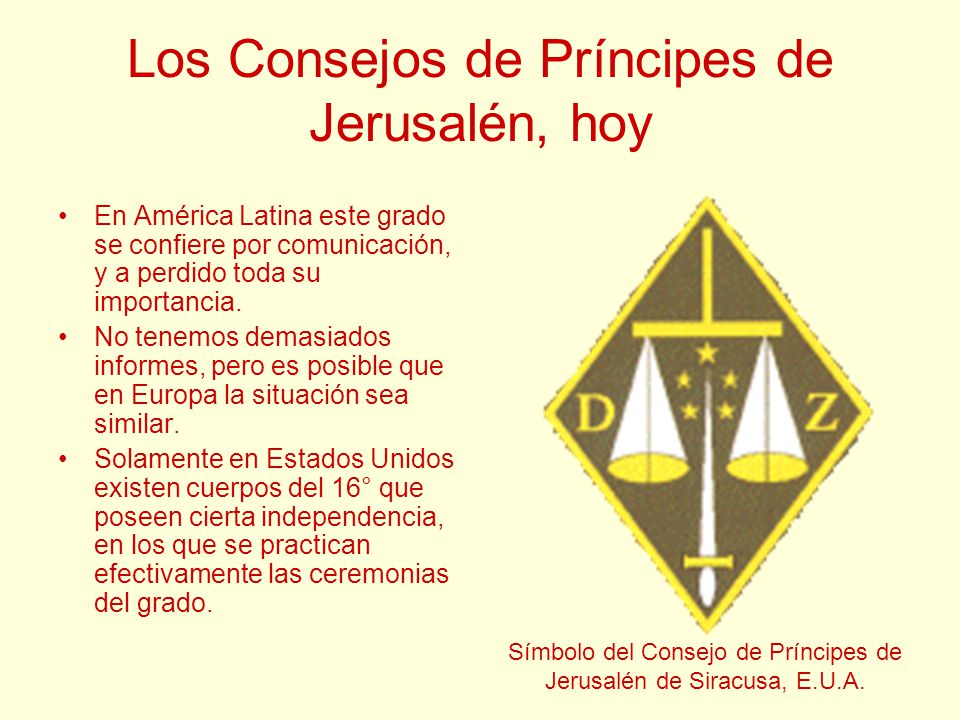 Los Consejos de Príncipes de Jerusalén, hoy