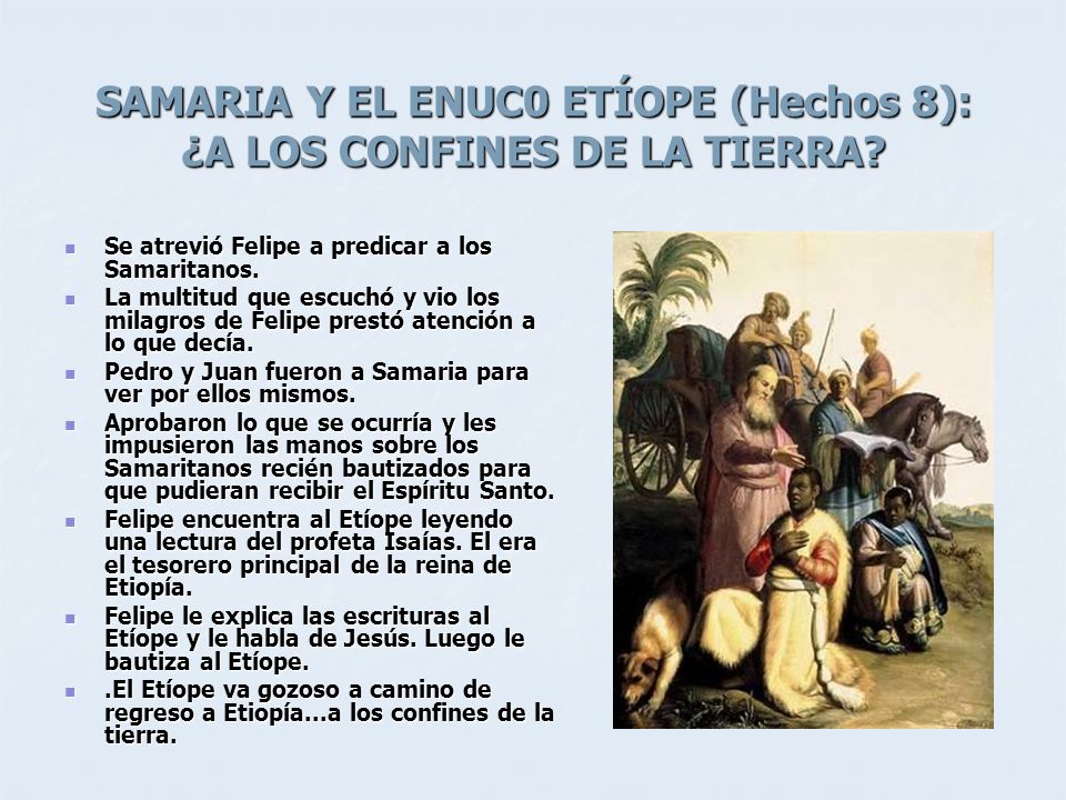 SAMARIA Y EL ENUC0 ETÍOPE (Hechos 8): ¿A LOS CONFINES DE LA TIERRA