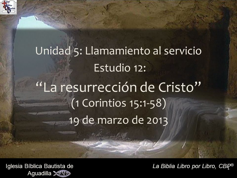 La Resurrección De Cristo 1 Corintios 151 58 Ppt Descargar