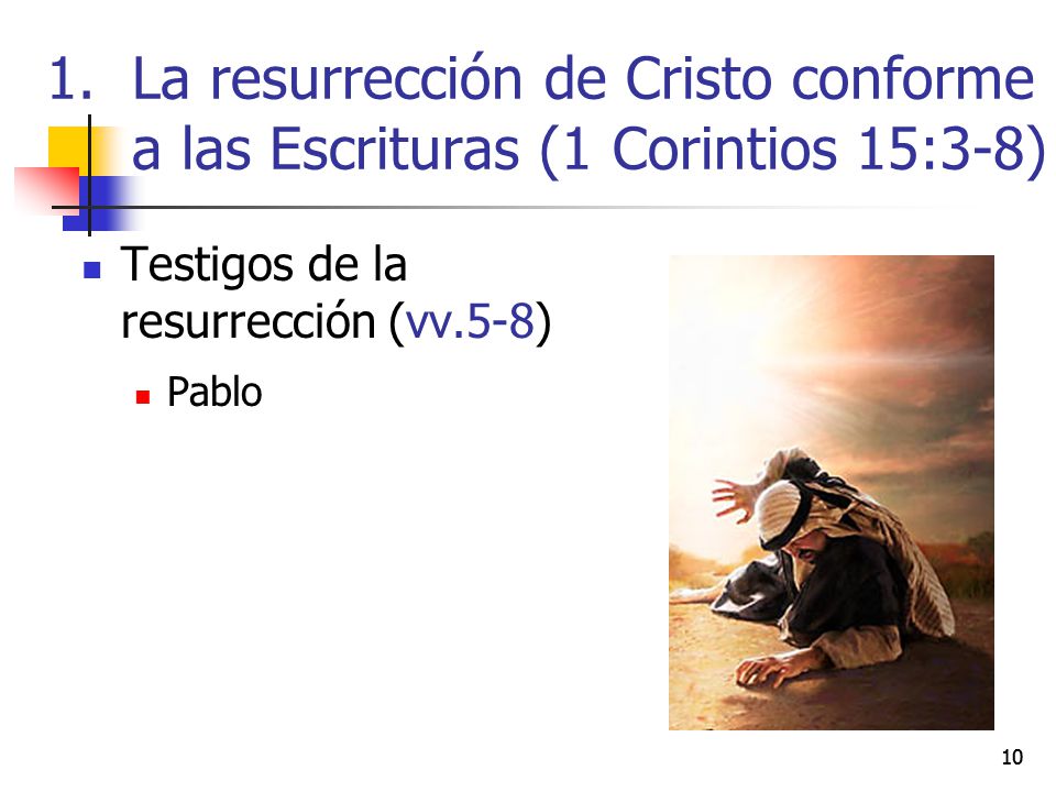 La resurrección de Cristo conforme a las Escrituras (1 Corintios 15:3-8)