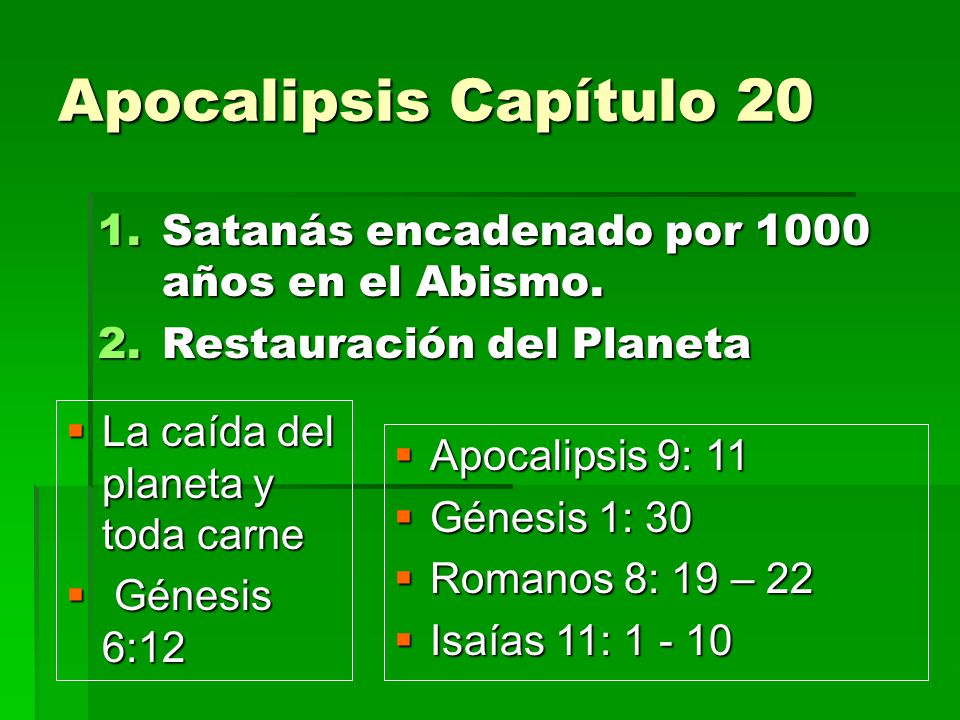 Apocalipsis Capítulo 20 Satanás encadenado por 1000 años en el Abismo.
