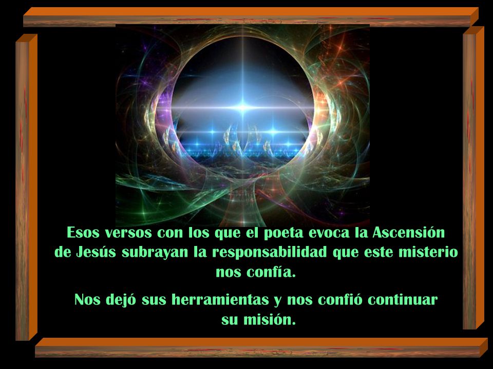 Esos versos con los que el poeta evoca la Ascensión