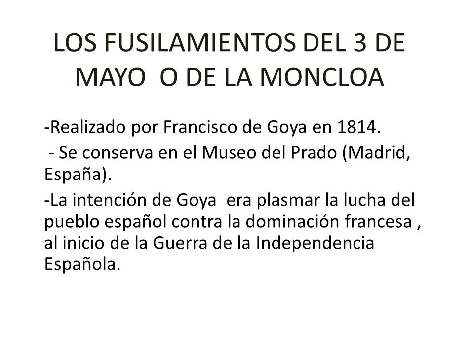 LOS FUSILAMIENTOS DEL 3 DE MAYO O DE LA MONCLOA