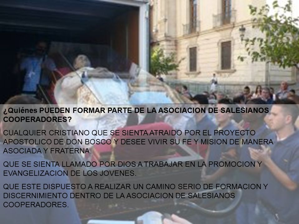 ¿Quiénes PUEDEN FORMAR PARTE DE LA ASOCIACION DE SALESIANOS COOPERADORES