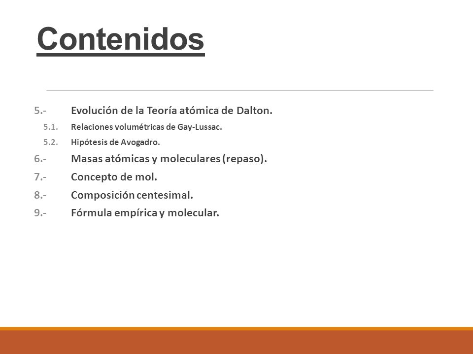 Contenidos 5.- Evolución de la Teoría atómica de Dalton.