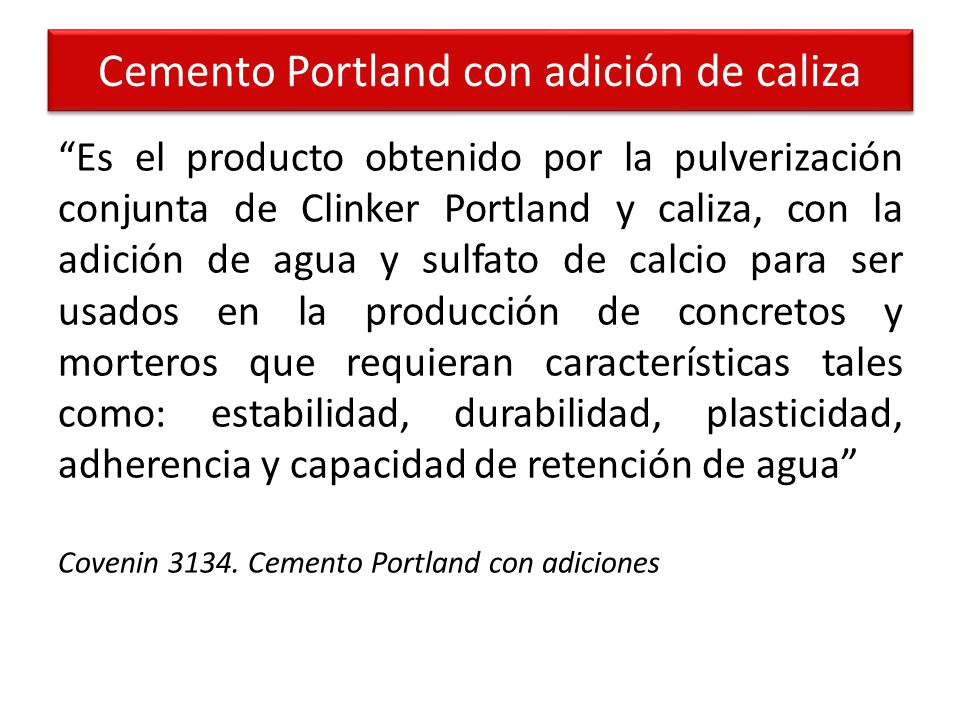 Cemento Portland con adición de caliza