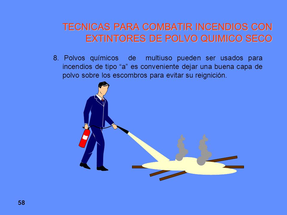 TECNICAS PARA COMBATIR INCENDIOS CON EXTINTORES DE POLVO QUIMICO SECO