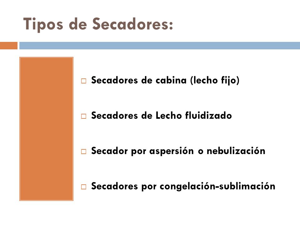 Tipos de Secadores: Secadores de cabina (lecho fijo)