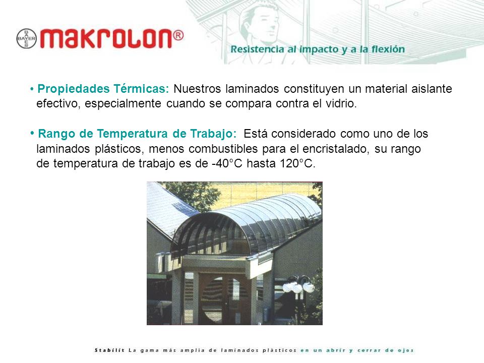 Rango de Temperatura de Trabajo: Está considerado como uno de los