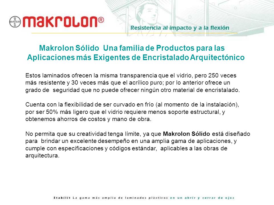 Makrolon Sólido Una familia de Productos para las