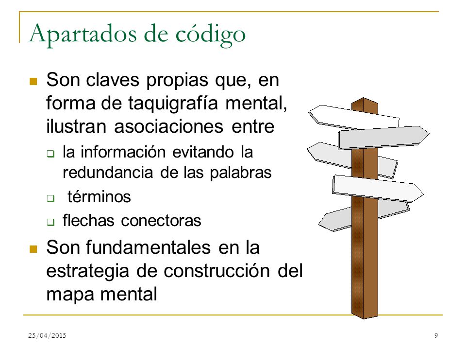 Apartados de código Son claves propias que, en forma de taquigrafía mental, ilustran asociaciones entre.