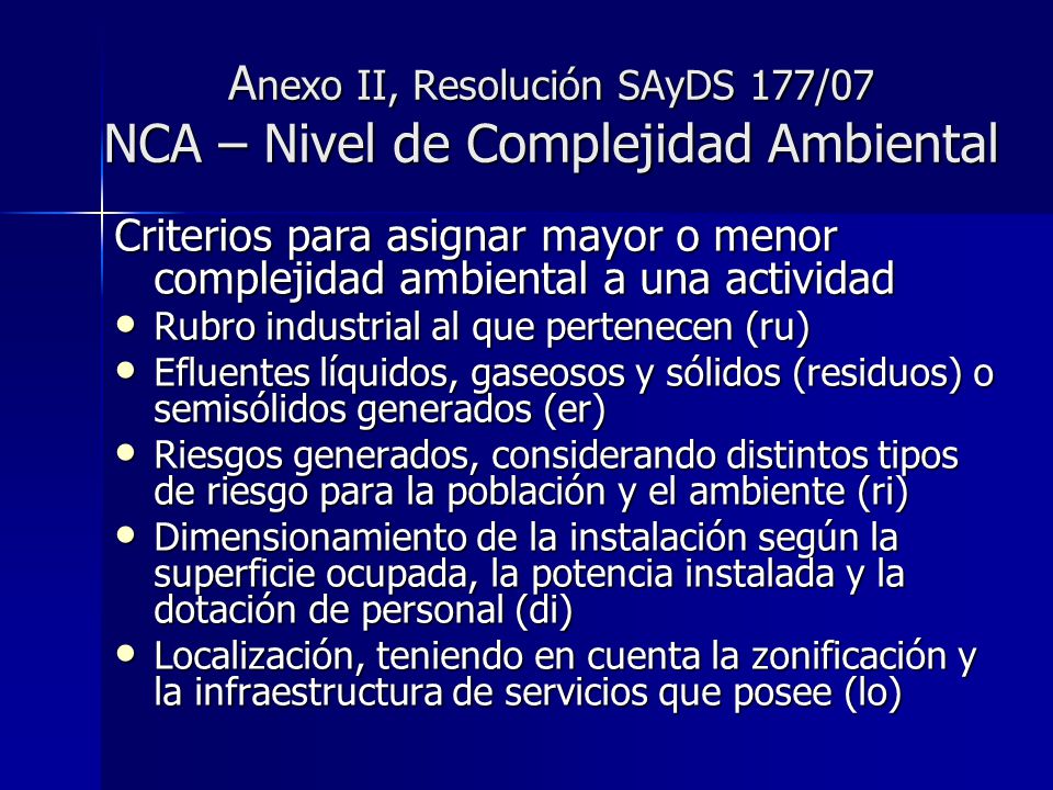 Anexo II, Resolución SAyDS 177/07 NCA – Nivel de Complejidad Ambiental