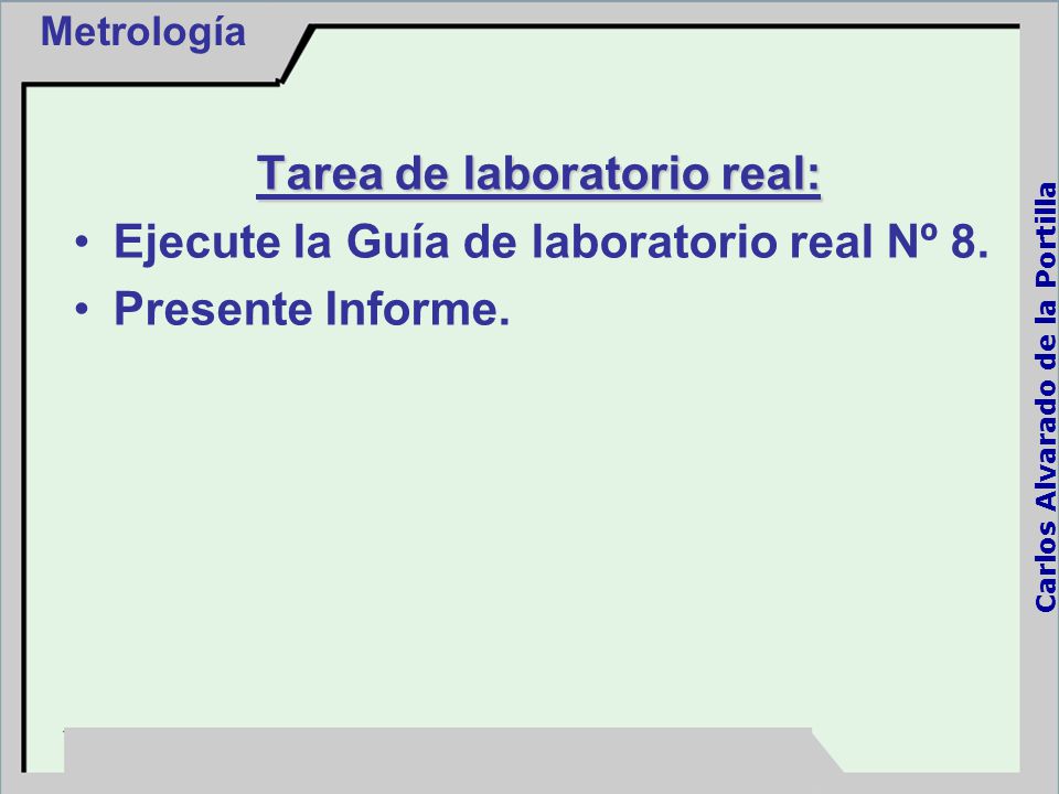 Tarea de laboratorio real: Carlos Alvarado de la Portilla