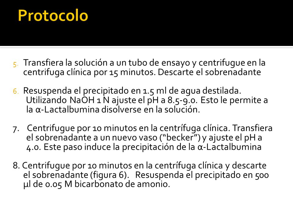 Protocolo Transfiera la solución a un tubo de ensayo y centrifugue en la centrifuga clínica por 15 minutos. Descarte el sobrenadante.