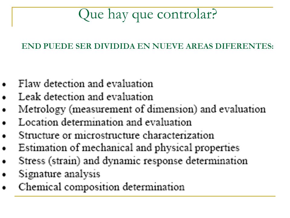 Que hay que controlar END PUEDE SER DIVIDIDA EN NUEVE AREAS DIFERENTES: