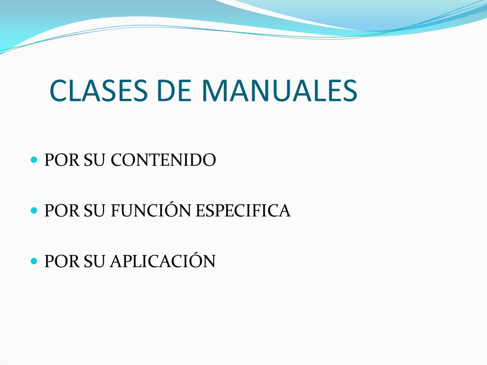 CLASES DE MANUALES POR SU CONTENIDO POR SU FUNCIÓN ESPECIFICA
