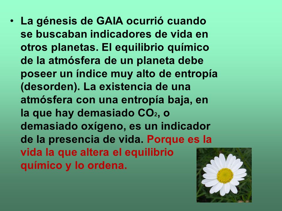 La génesis de GAIA ocurrió cuando se buscaban indicadores de vida en otros planetas.