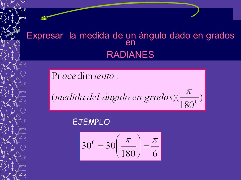 Expresar la medida de un ángulo dado en grados en
