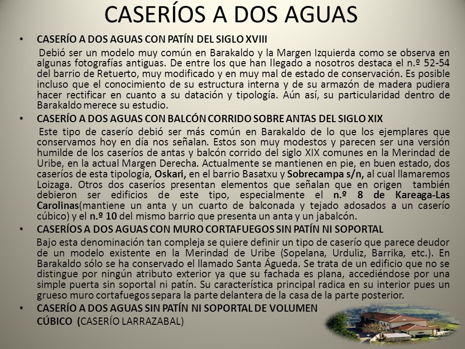 CASERÍOS A DOS AGUAS CASERÍO A DOS AGUAS CON PATÍN DEL SIGLO XVIII