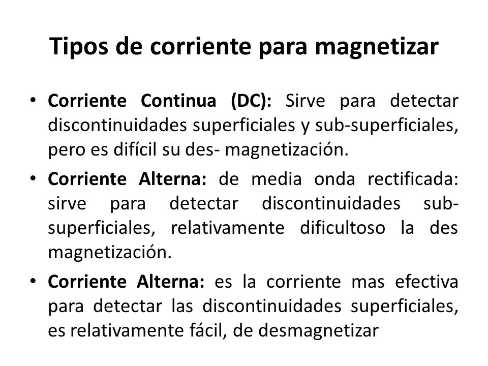 Tipos de corriente para magnetizar