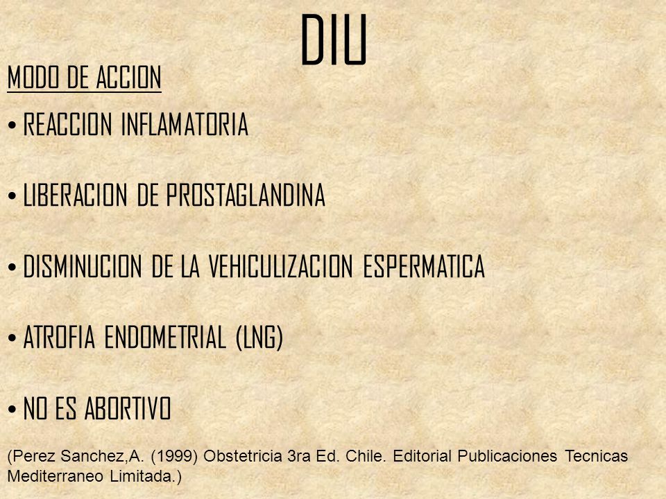 DIU MODO DE ACCION REACCI0N INFLAMATORIA LIBERACION DE PROSTAGLANDINA