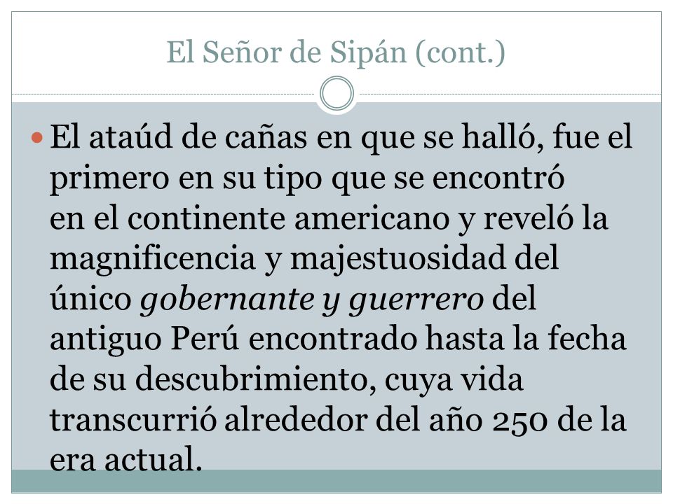 El Señor de Sipán (cont.)