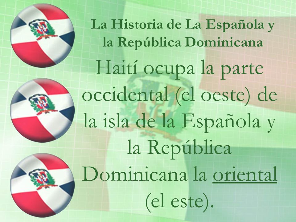 La Historia de La Española y la República Dominicana
