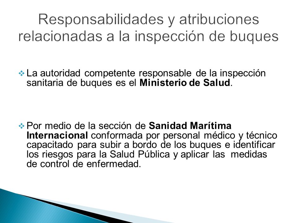 Responsabilidades y atribuciones relacionadas a la inspección de buques