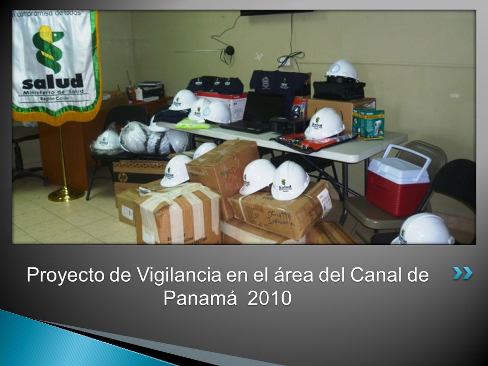 Proyecto de Vigilancia en el área del Canal de Panamá 2010